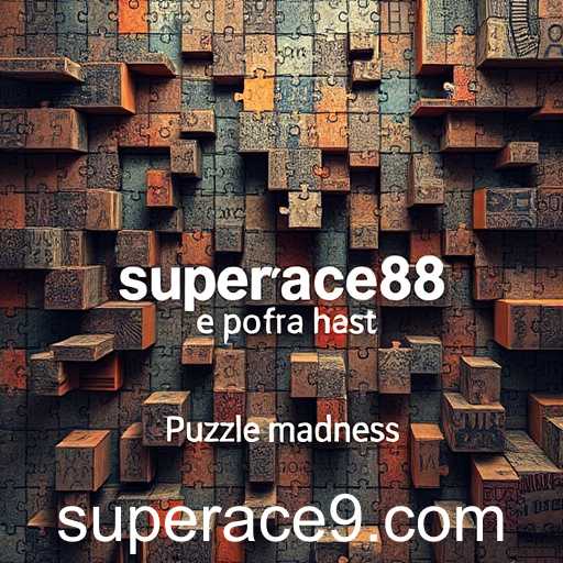 Unraveling the Enigma: Exploring the 'Puzzle Madness' World of 'superace88'